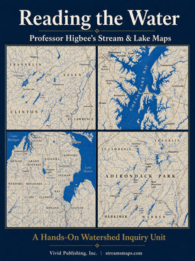 Reading the Water - Based on Professor Higbee's Stream & Lake Maps